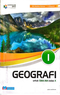 Geografi 1 untuk SMA/MA kelas X, Kurikulum 2013 Kelompok Peminatan Ilmu Sosial