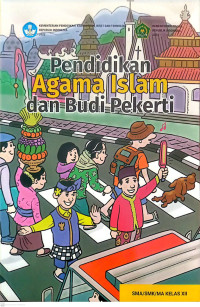 Pendidikan Agama Islam dan Budi Pekerti untuk SMA/SMK/MA kelas XII (Kemdikbud)